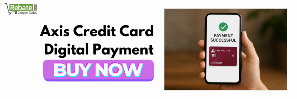 Axis Credit Card Digital Payment