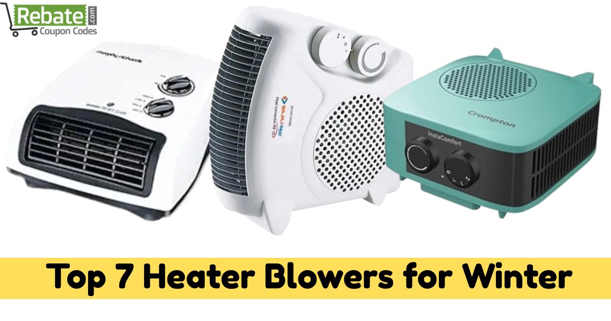 Top 7 Heater Blowers for Winter