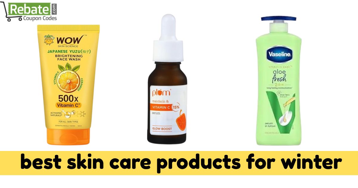 best skin care products for winter