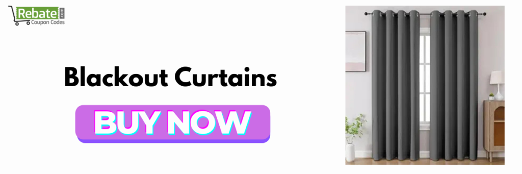 Blackout Curtains – Best for Privacy and Sunlight Control