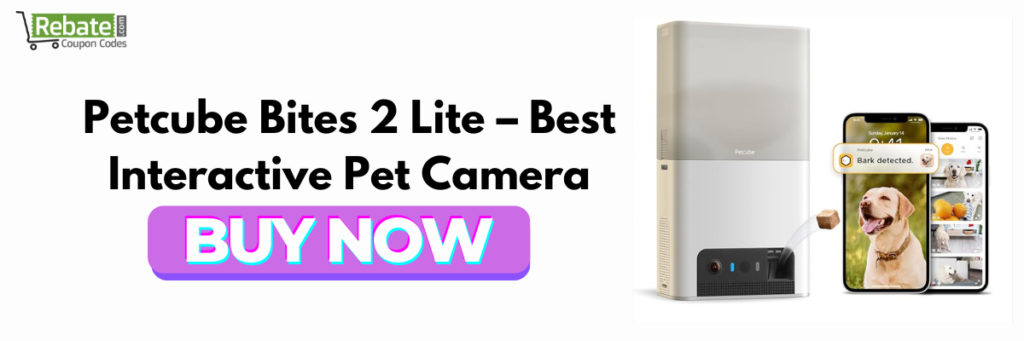 Petcube Bites 2 Lite – Best Interactive Pet Camera