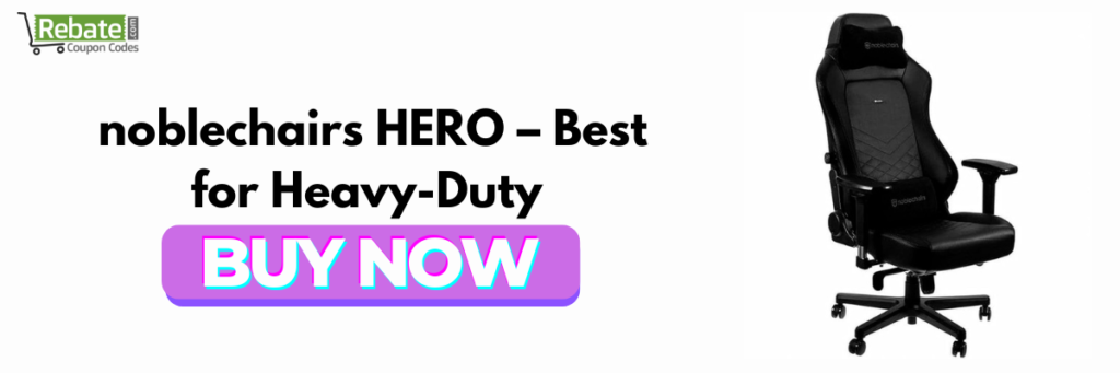 noblechairs HERO – Best Heavy-Duty Gaming Chair